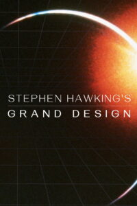 Stephen Hawking’s Grand Design