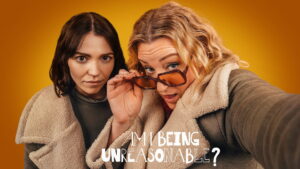 Am I Being Unreasonable?