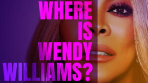 Where Is Wendy Williams?