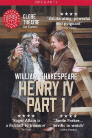 Henry IV, Part 1 – Live at Shakespeare’s Globe