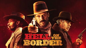 Hell on the Border