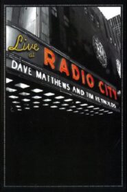 Dave Matthews & Tim Reynolds – Live at Radio City