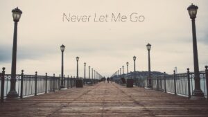 Never Let Me Go
