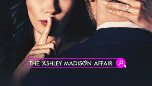 The Ashley Madison Affair