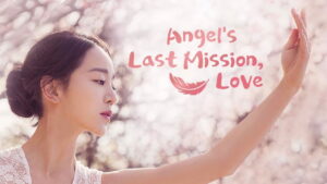 Angel’s Last Mission: Love