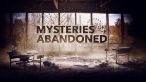 Mysteries of the Abandoned