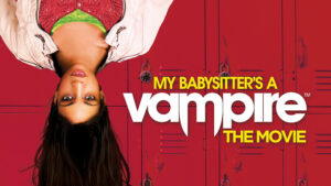 My Babysitter’s a Vampire