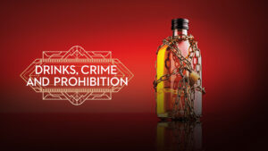 Drinks, Crime and Prohibition