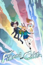 Adventure Time: Fionna and Cake