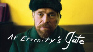 At Eternity’s Gate