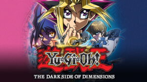 Yu-Gi-Oh!: The Dark Side of Dimensions