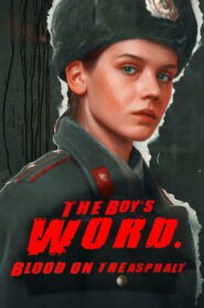 The Boy’s Word: Blood on the Asphalt