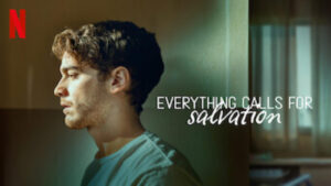 Everything Calls for Salvation