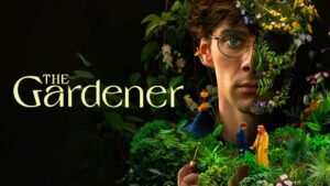 The Gardener