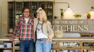 For the Love of Kitchens