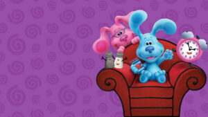 Blue’s Clues & You!