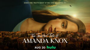 The Twisted Tale of Amanda Knox
