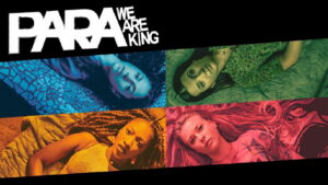 Para – We are King