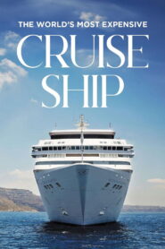 The World’s Most Expensive Cruise