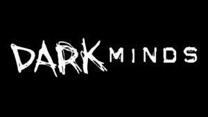Dark Minds