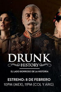 Drunk History: Mexico