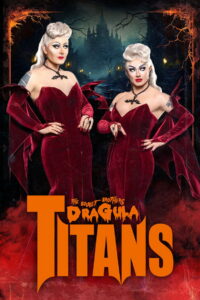 The Boulet Brothers’ Dragula: Titans