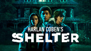 Harlan Coben’s Shelter