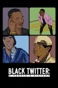 Black Twitter: A People’s History