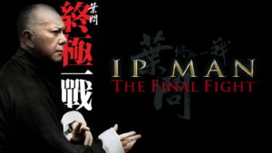 Ip Man: The Final Fight