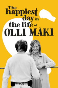 The Happiest Day in the Life of Olli Mäki