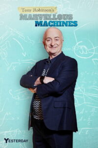 Tony Robinson’s Marvellous Machines