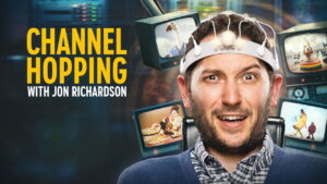 Channel Hopping With Jon Richardson