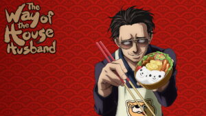 The Way of the Househusband (2021)