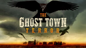 The Ghost Town Terror