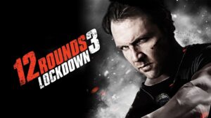 12 Rounds 3: Lockdown