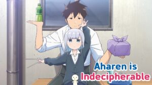 Aharen-san wa Hakarenai