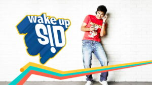 Wake Up Sid