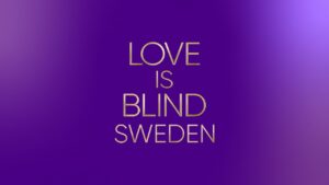 Love is Blind: Sweden