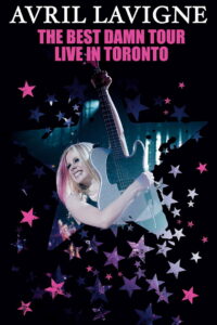 Avril Lavigne: The Best Damn Tour – Live in Toronto
