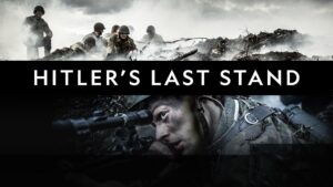 Hitler’s Last Stand
