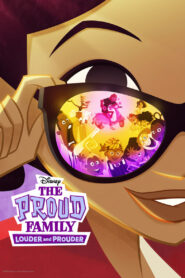 The Proud Family: Louder and Prouder