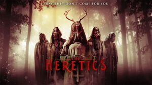 The Heretics