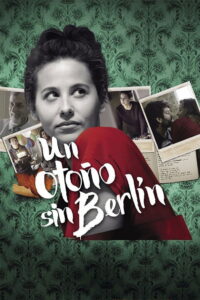 An Autumn Without Berlin