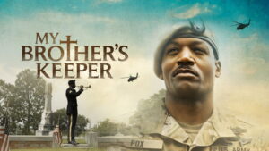 My Brother’s Keeper