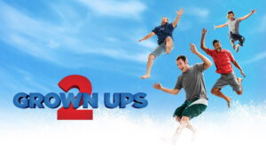 Grown Ups 2