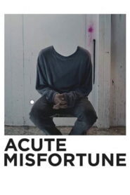 Acute Misfortune