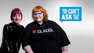 You Can’t Ask That