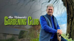Alan Titchmarsh’s Gardening Club