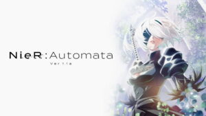 NieR:Automata Ver1.1a