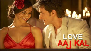 Love Aaj Kal